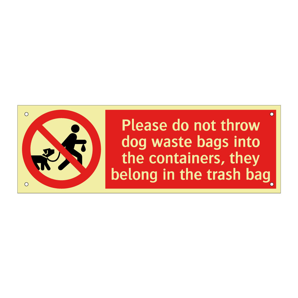 Please do not throw dog waste bags into the containers, they belong in the trash bag