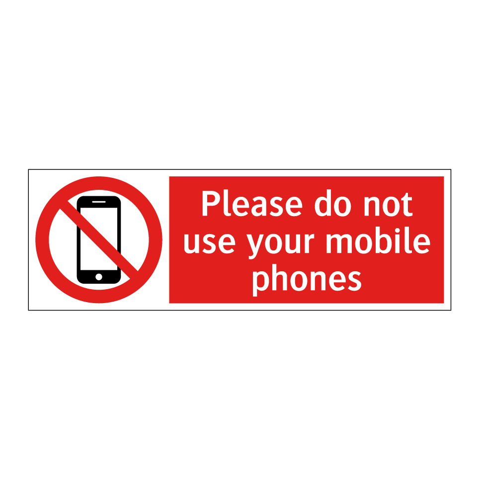 Please do not use your mobile phones
