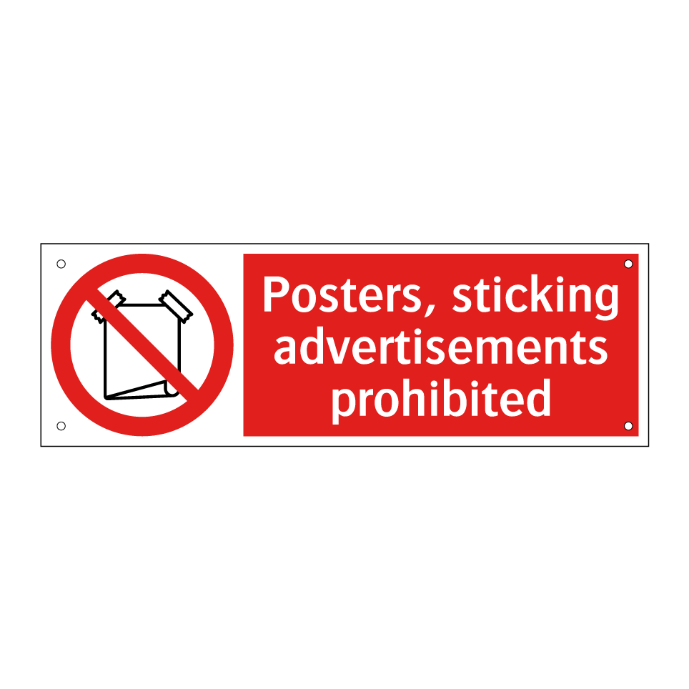 Posters, sticking advertisements prohibited