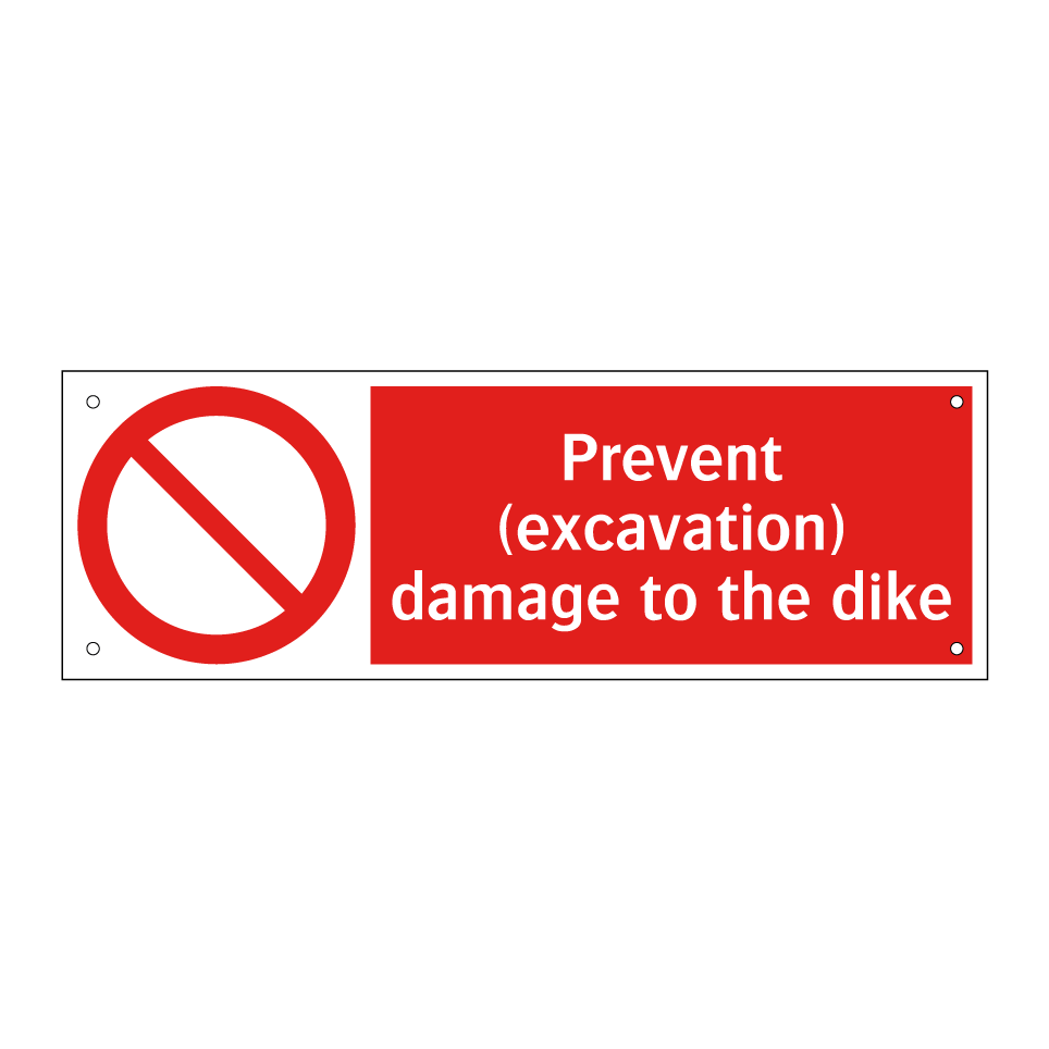 Prevent (excavation) damage to the dike