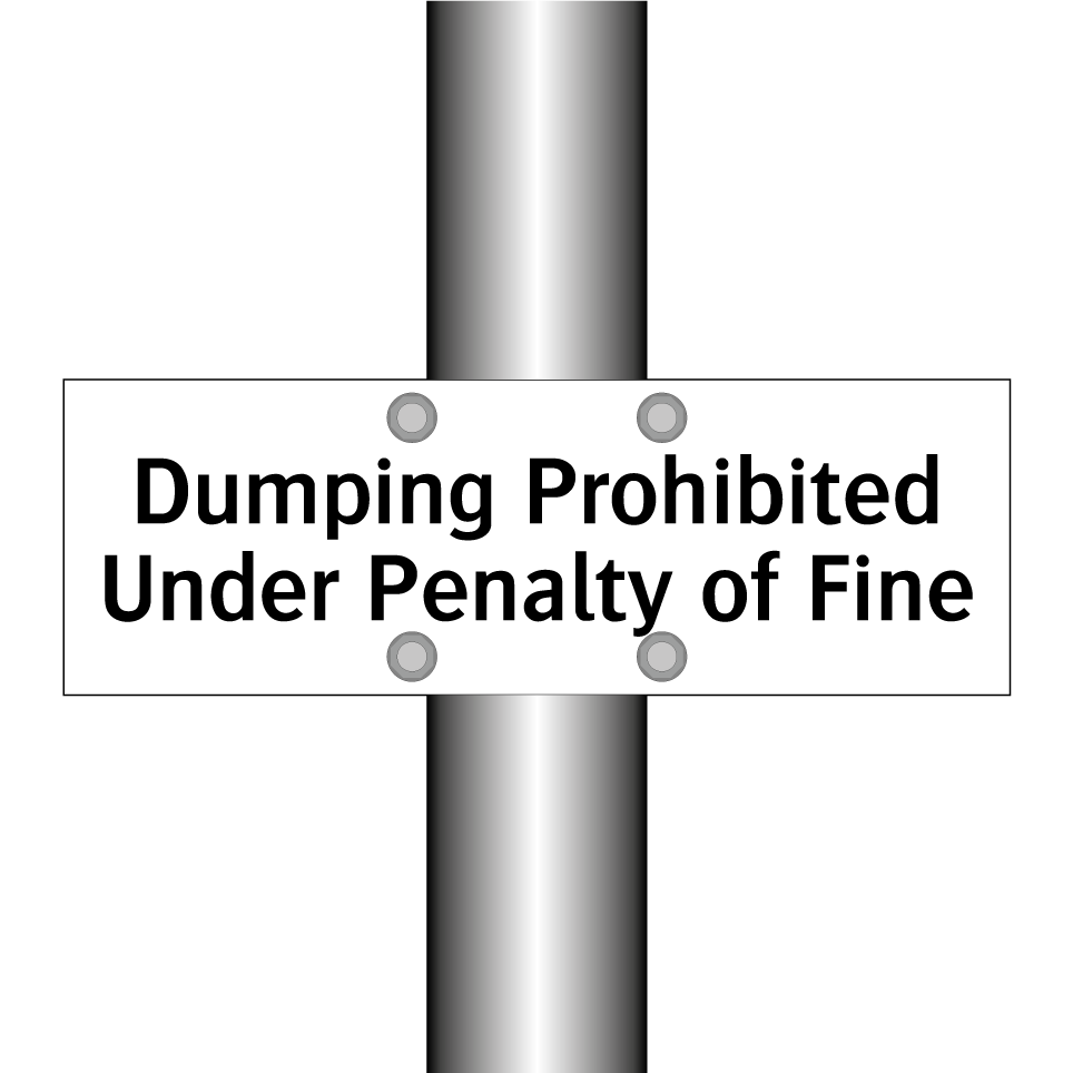 Dumping Prohibited Under Penalty of Fine