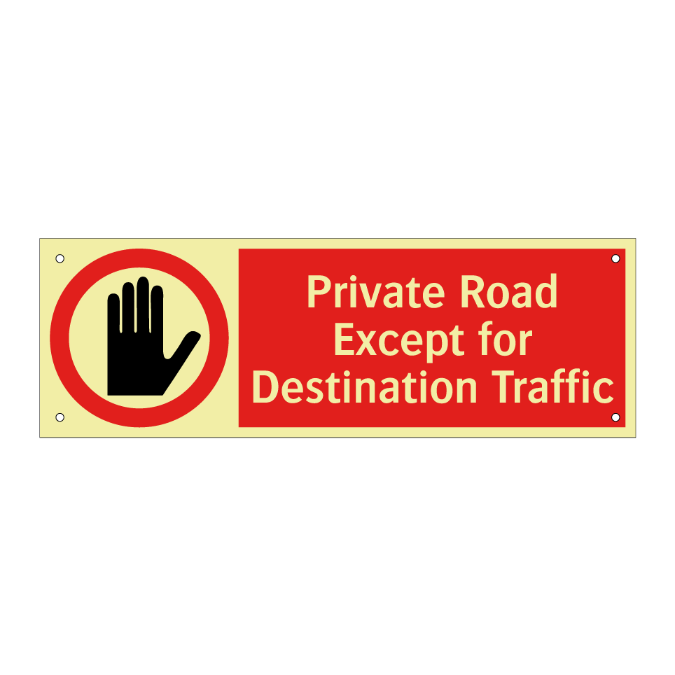 Private Road Except for Destination Traffic