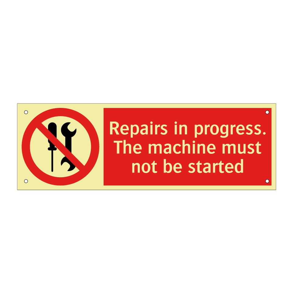 Repairs in progress. The machine must not be started