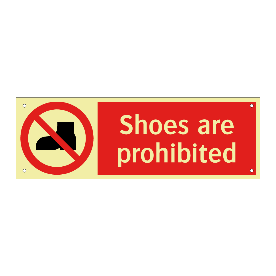 Shoes are prohibited