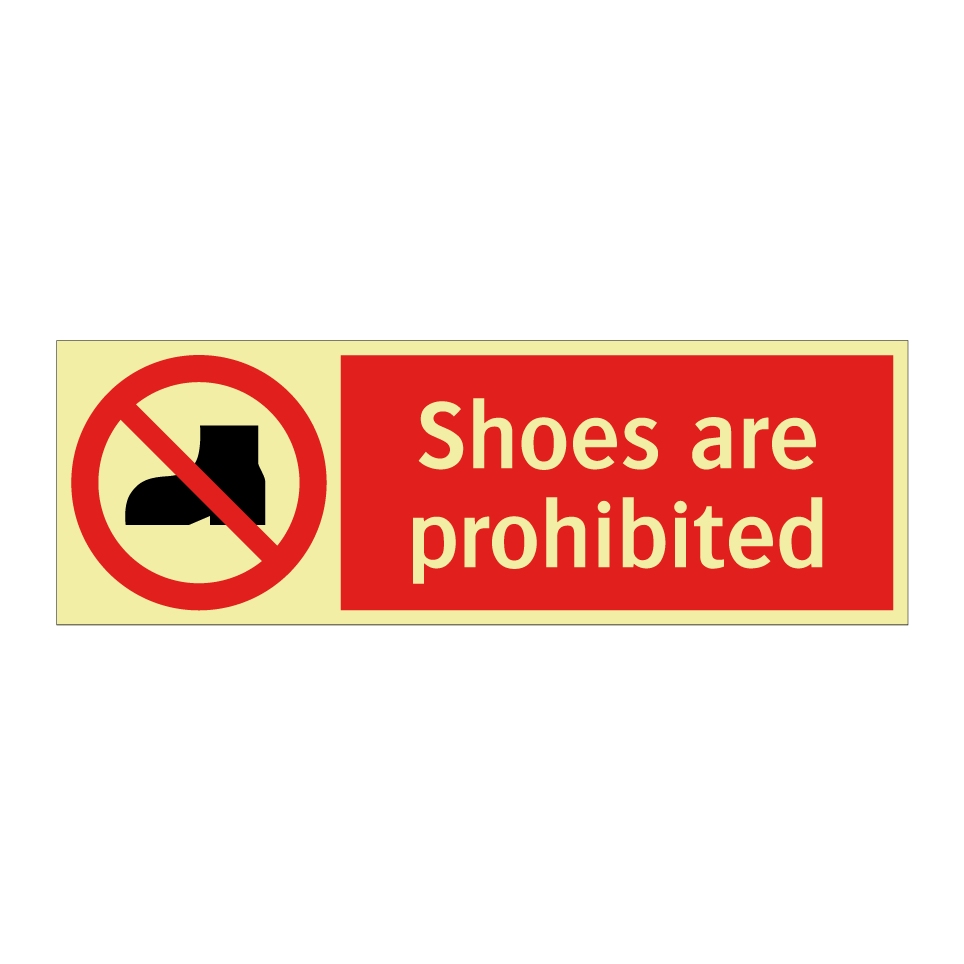 Shoes are prohibited