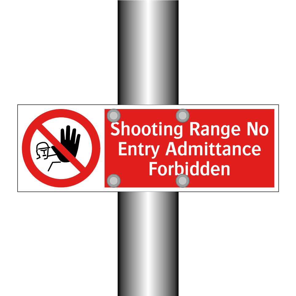 Shooting Range No Entry Admittance Forbidden