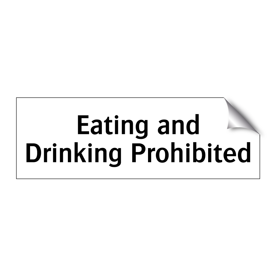 Eating and Drinking Prohibited