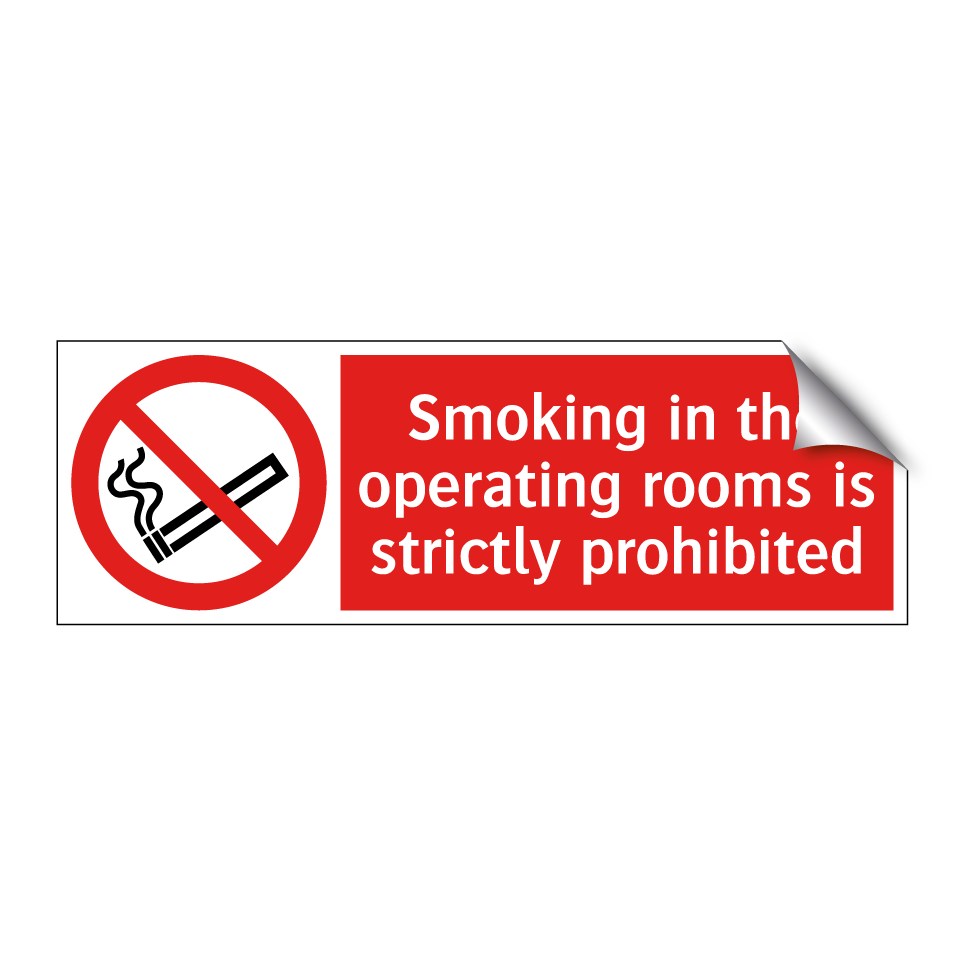 Smoking in the operating rooms is strictly prohibited