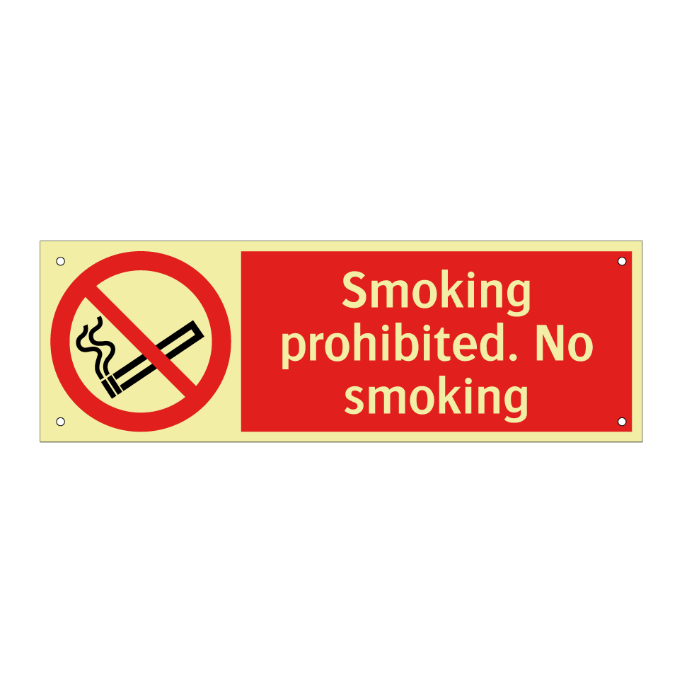 Smoking prohibited. No smoking