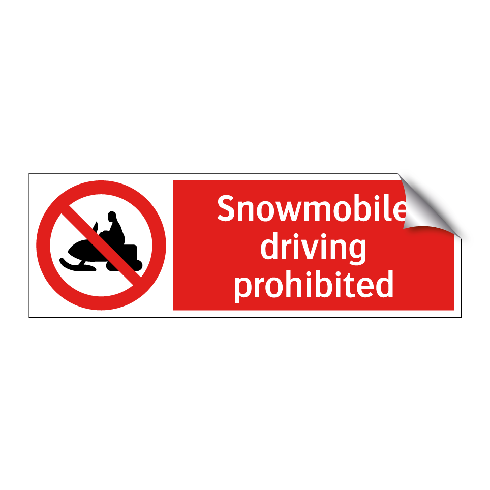Snowmobile driving prohibited