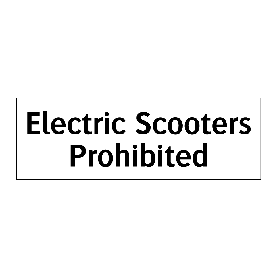 Electric Scooters Prohibited