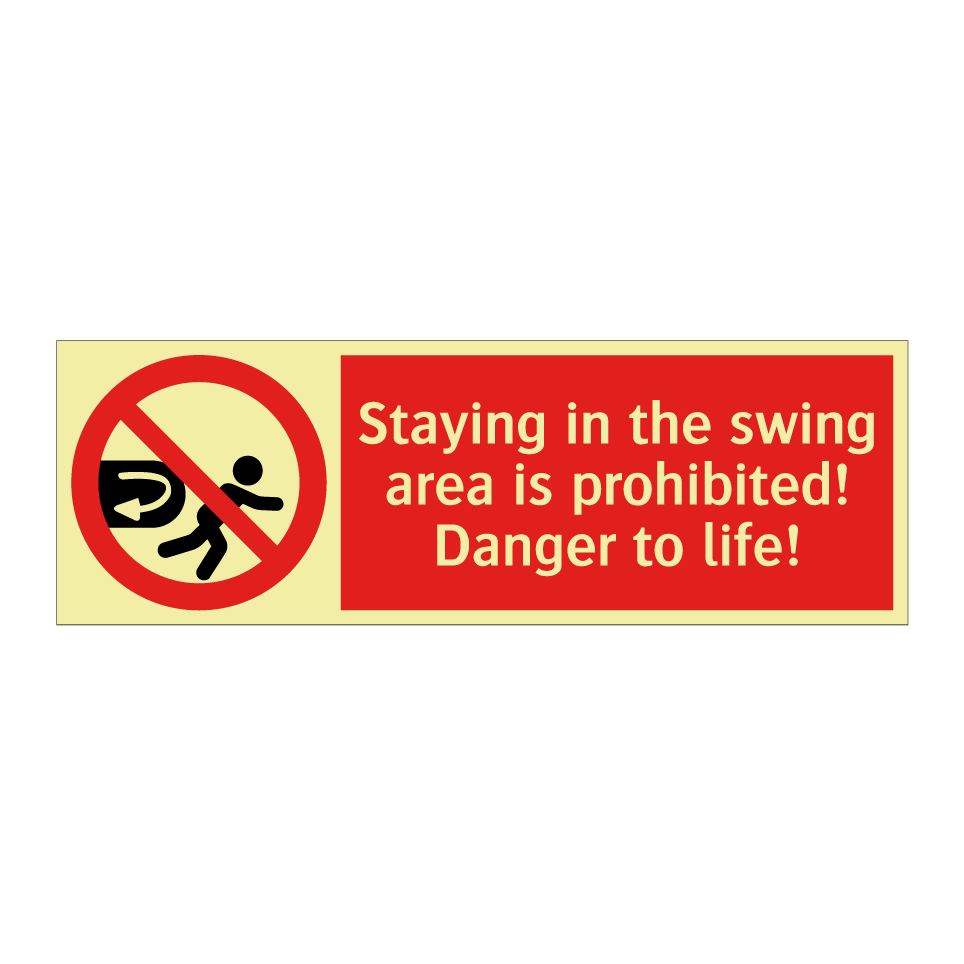 Staying in the swing area is prohibited! Danger to life!