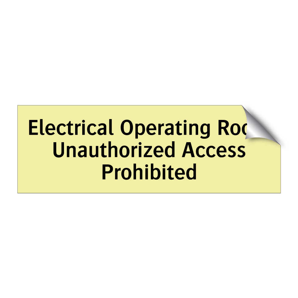 Electrical Operating Room Unauthorized Access Prohibited