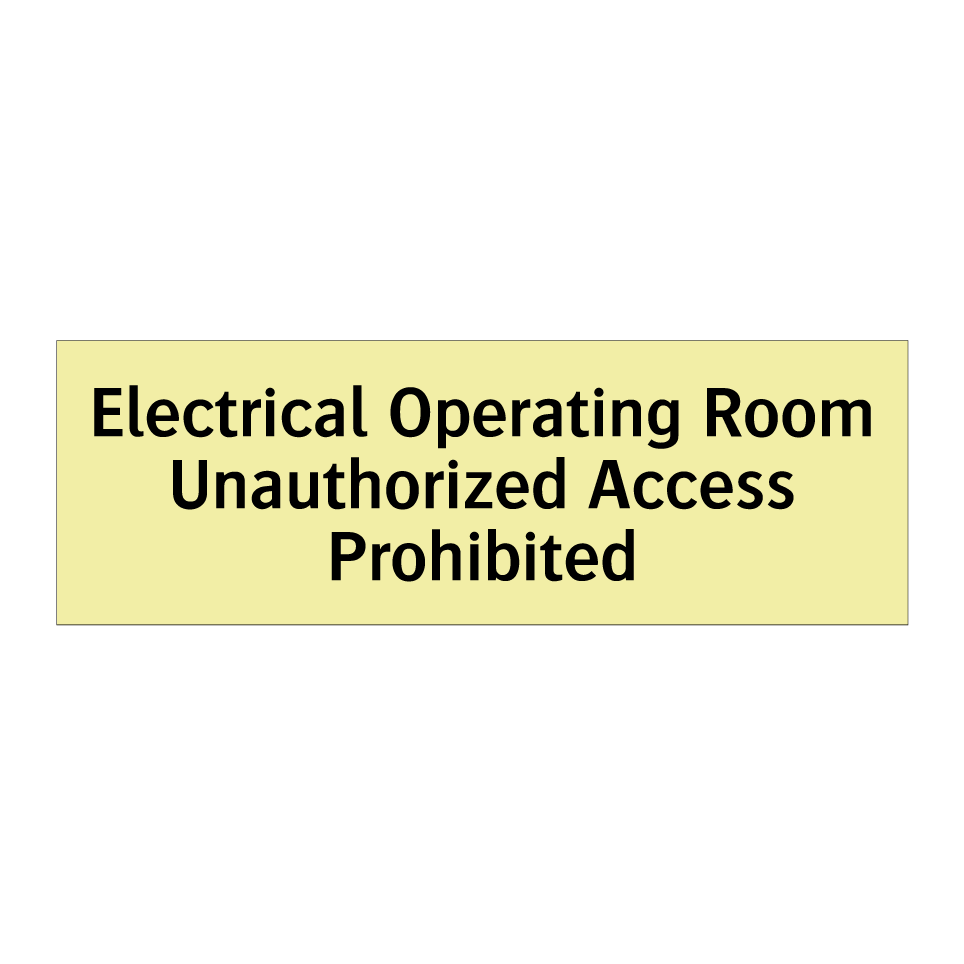 Electrical Operating Room Unauthorized Access Prohibited