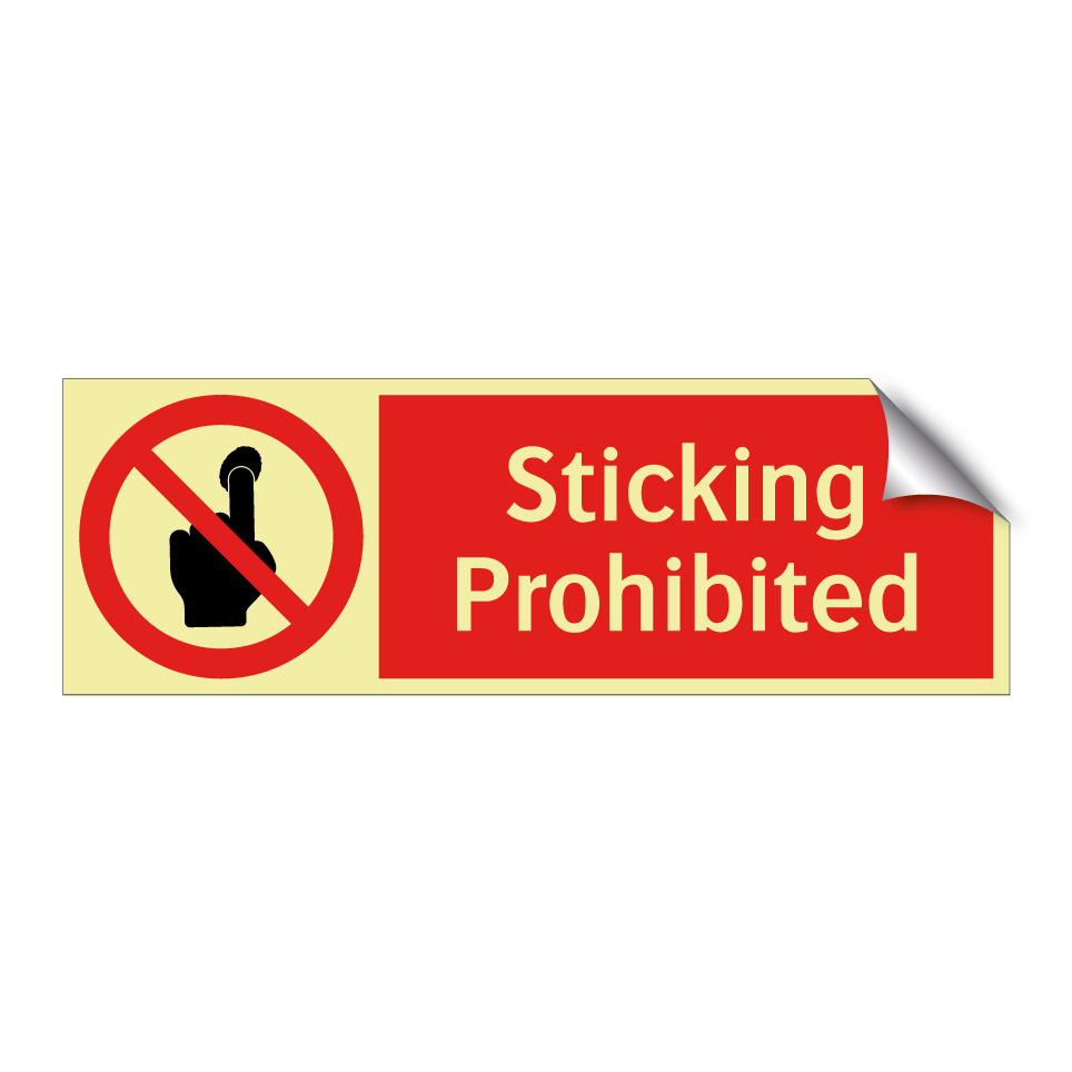 Sticking Prohibited
