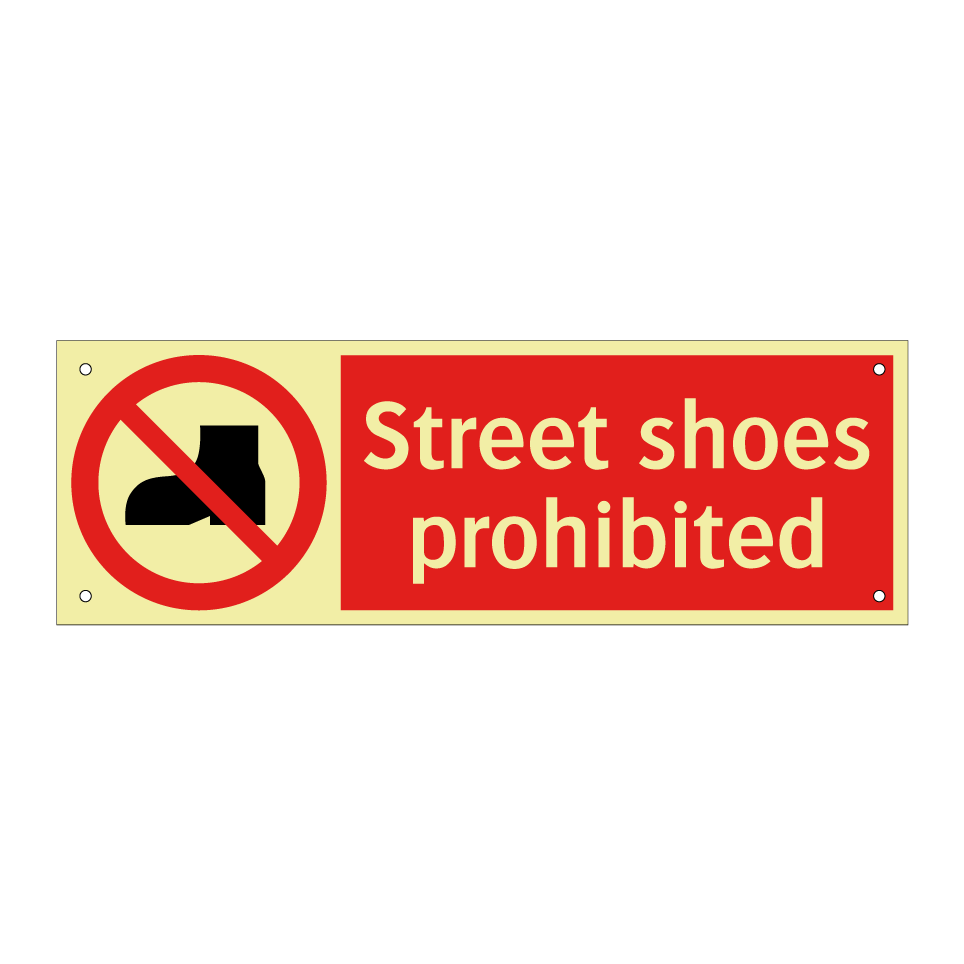 Street shoes prohibited