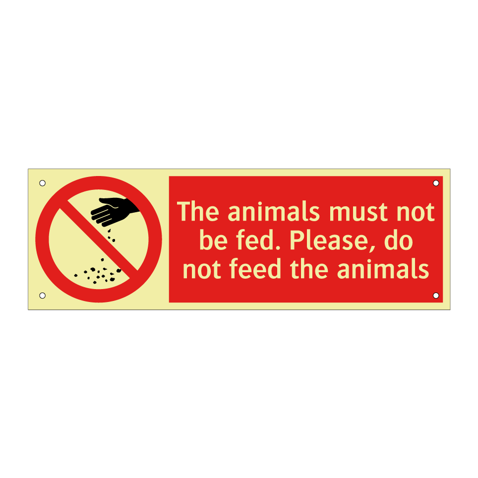 The animals must not be fed. Please, do not feed the animals