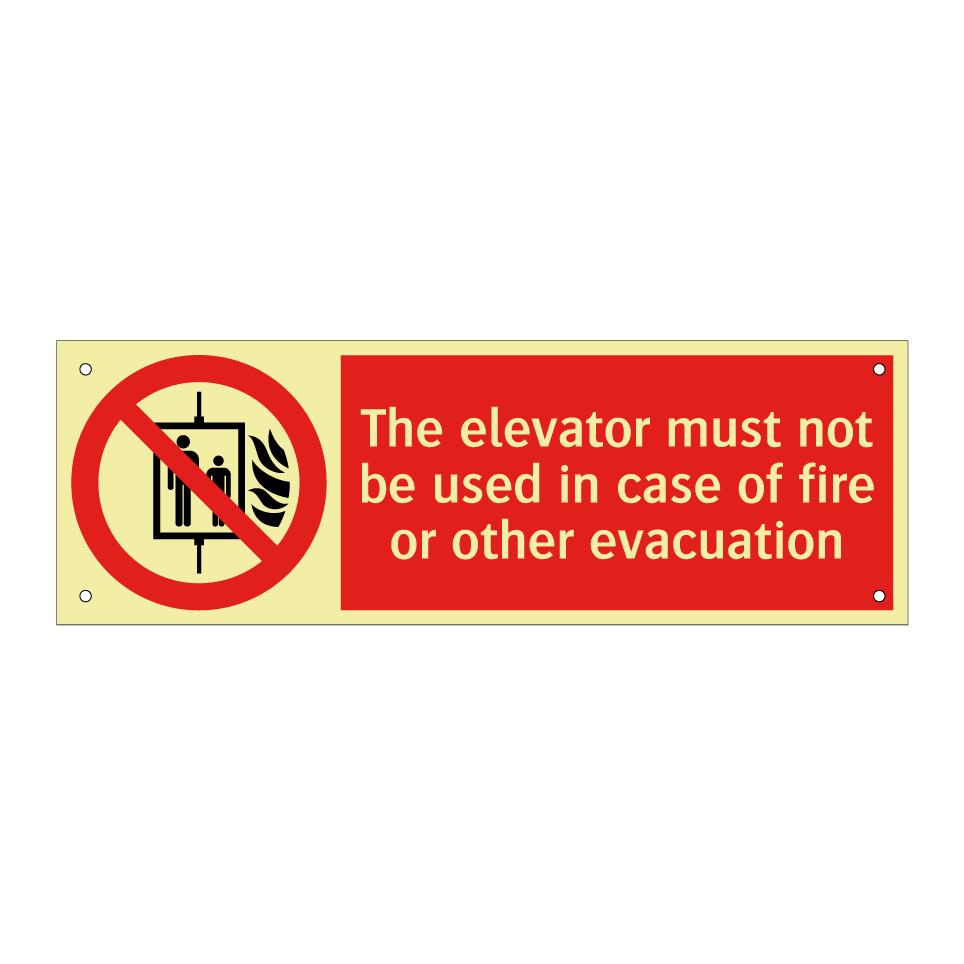 The elevator must not be used in case of fire or other evacuation