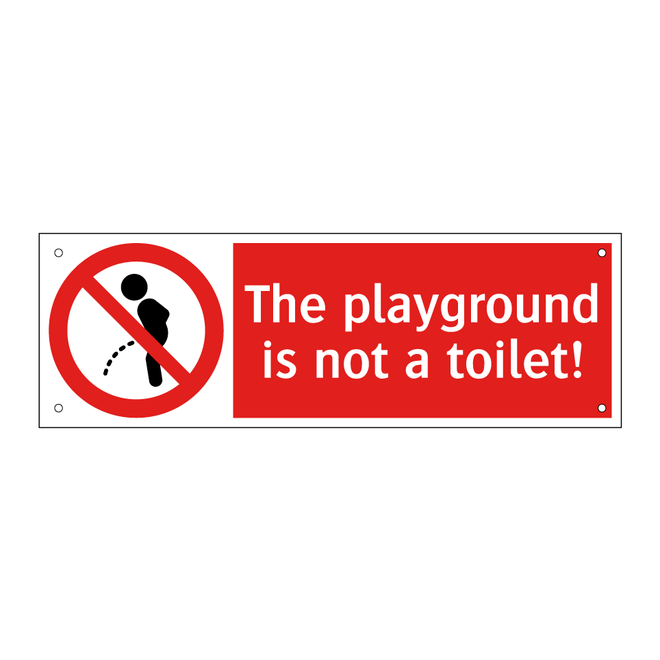 The playground is not a toilet!