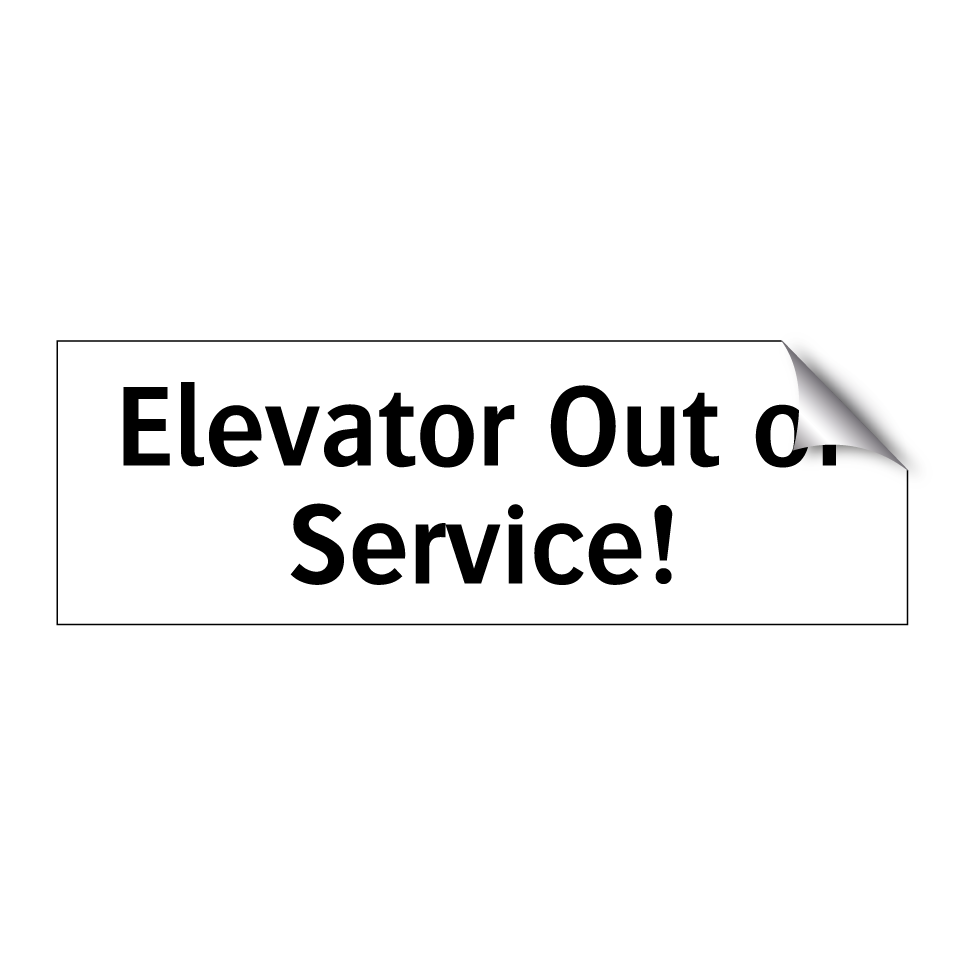 Elevator Out of Service!