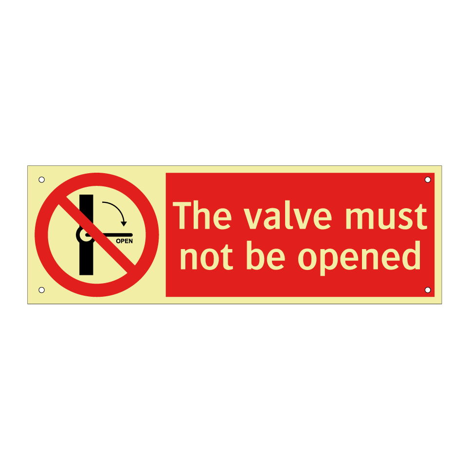 The valve must not be opened