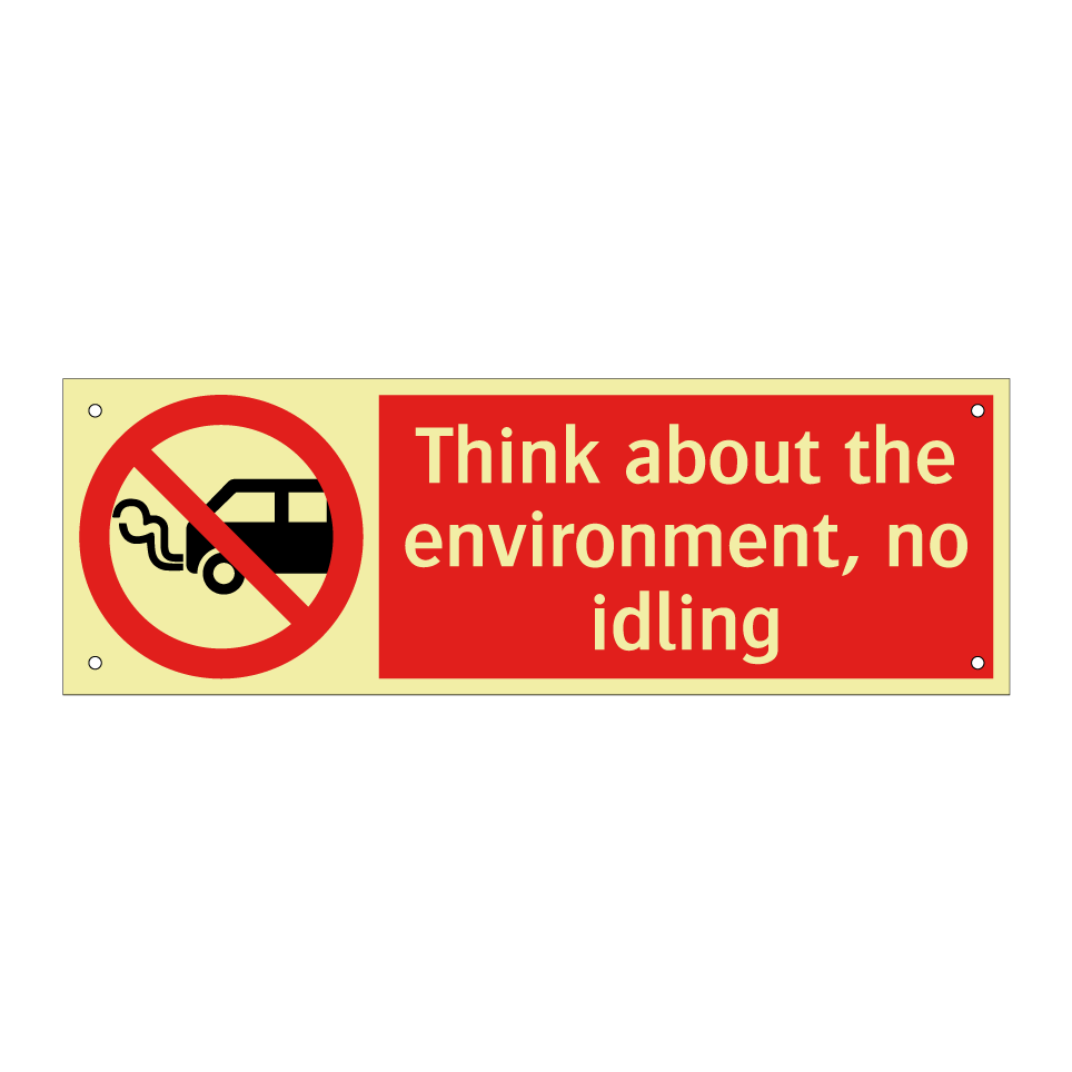 Think about the environment, no idling