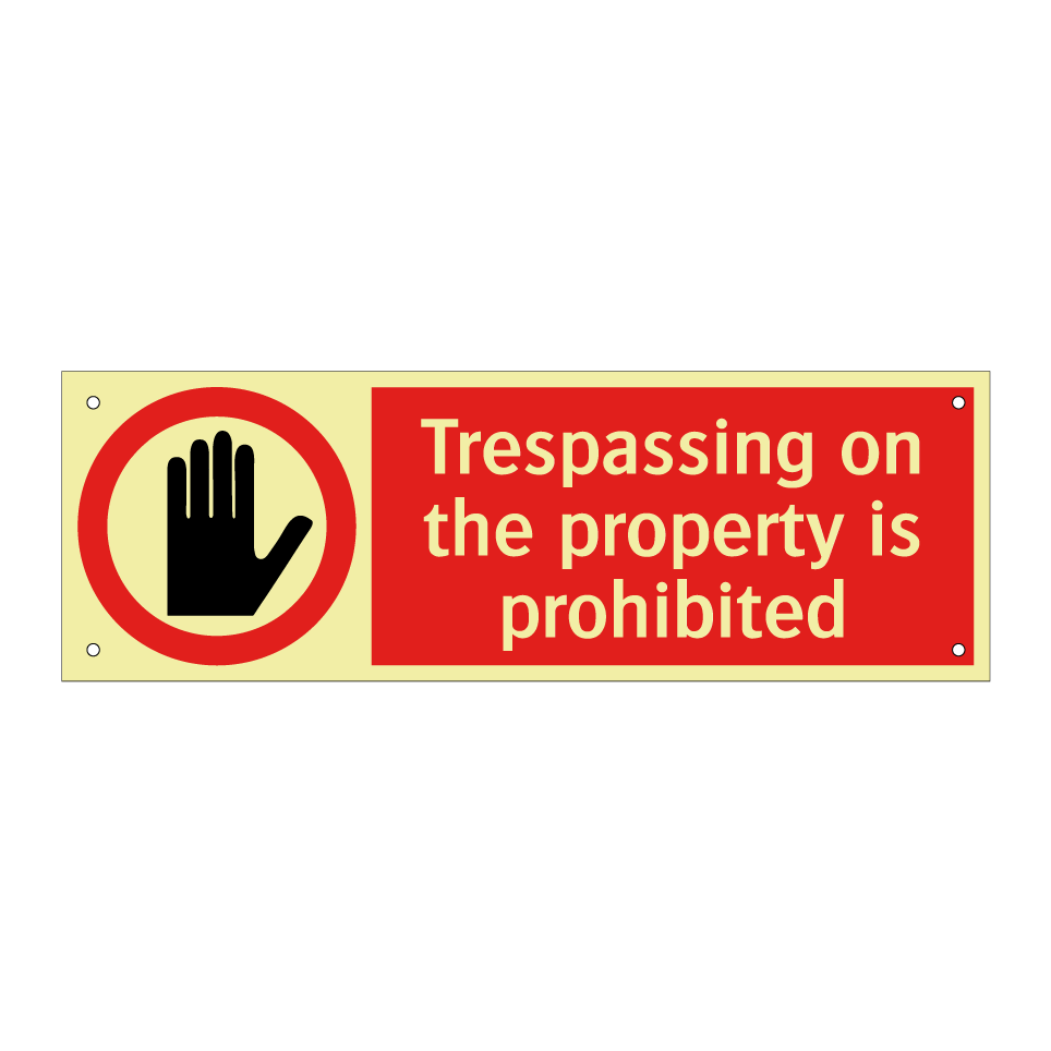 Trespassing on the property is prohibited