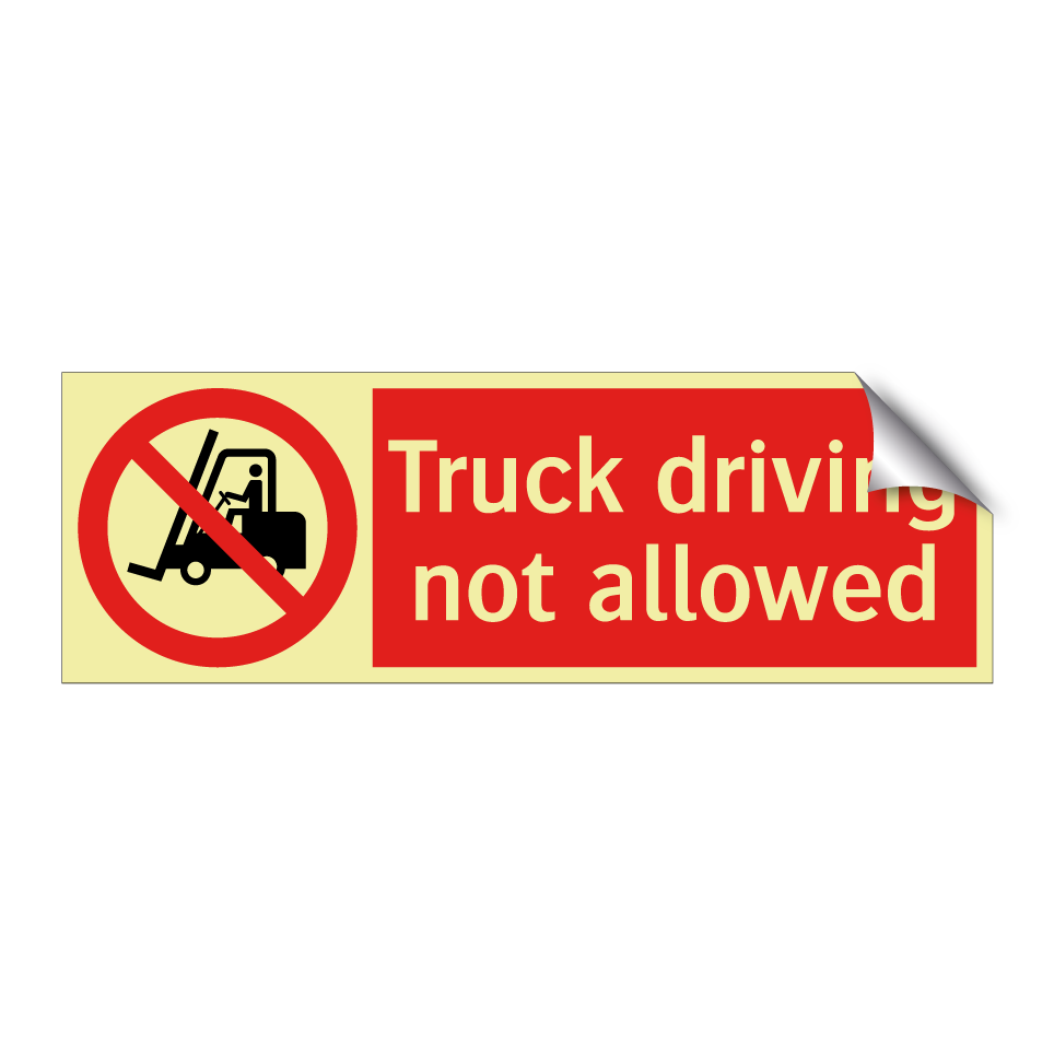 Truck driving not allowed