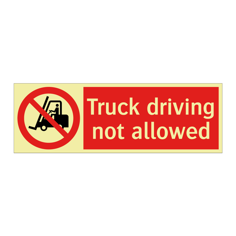 Truck driving not allowed