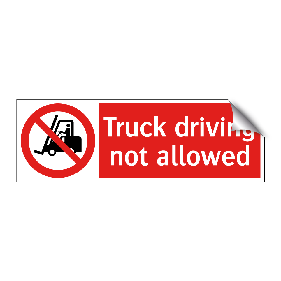 Truck driving not allowed