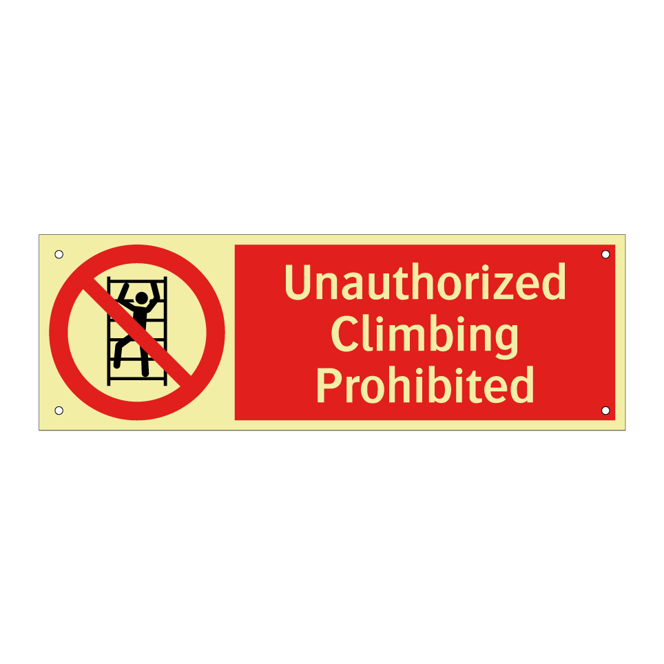 Unauthorized Climbing Prohibited