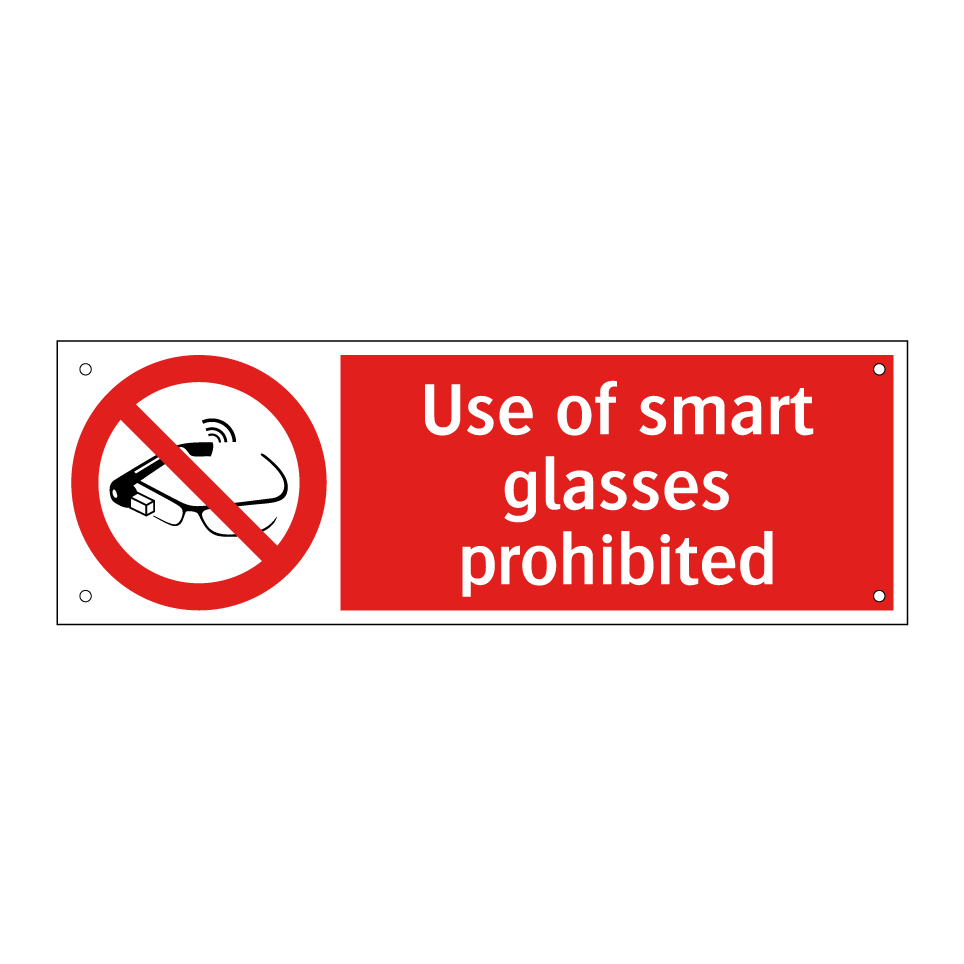 Use of smart glasses prohibited