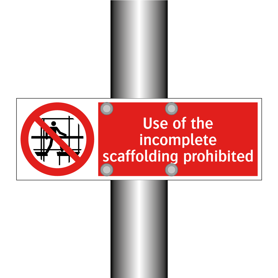 Use of the incomplete scaffolding prohibited