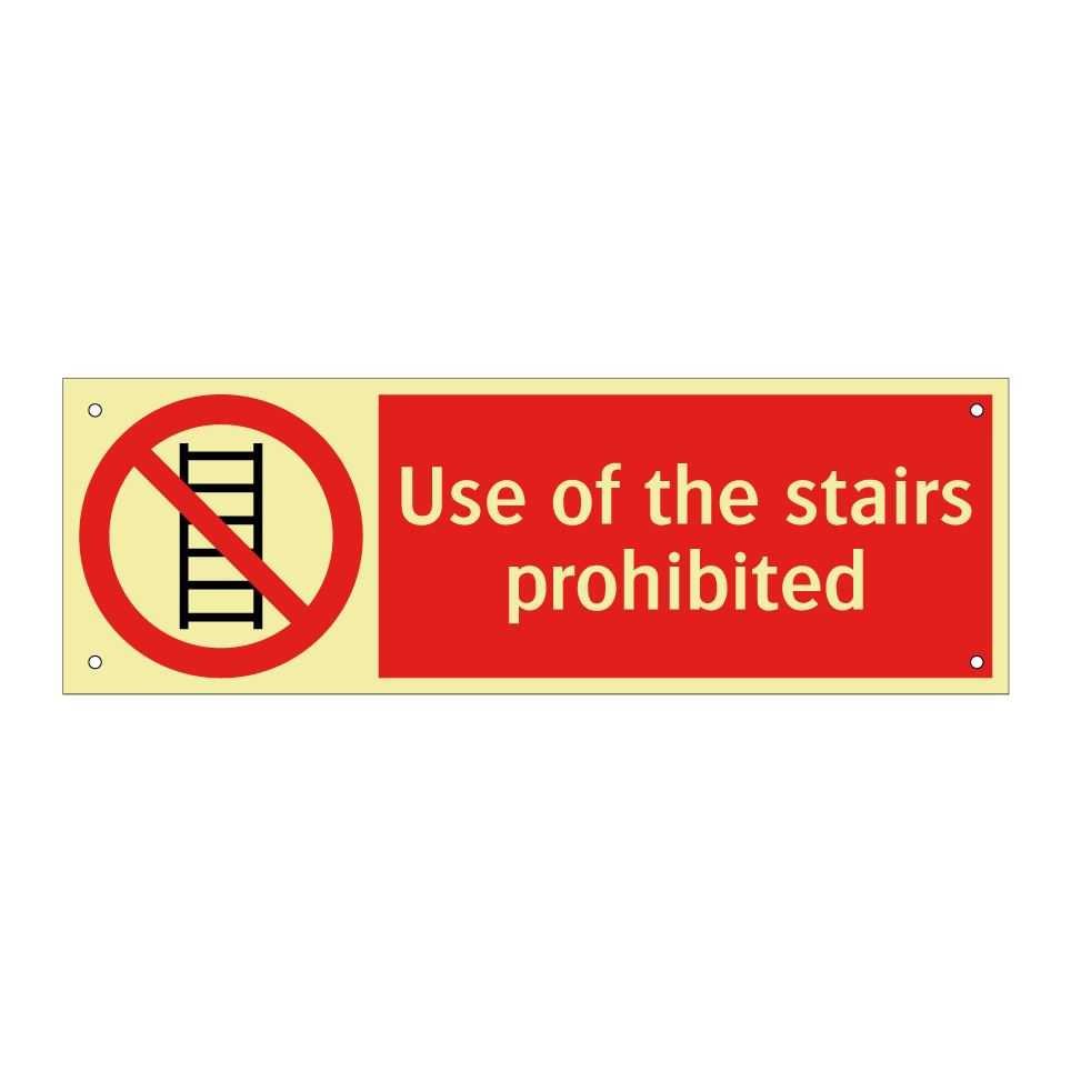 Use of the stairs prohibited