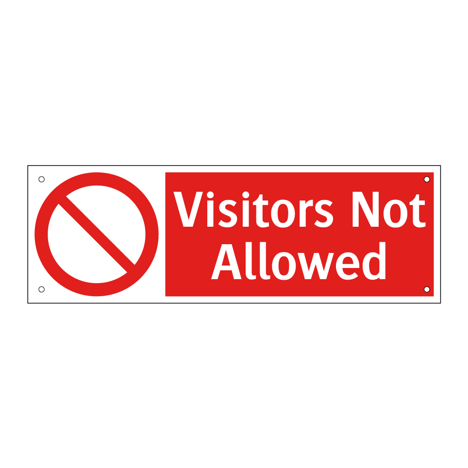 Visitors Not Allowed