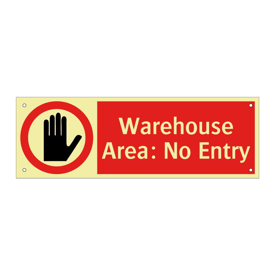 Warehouse Area: No Entry