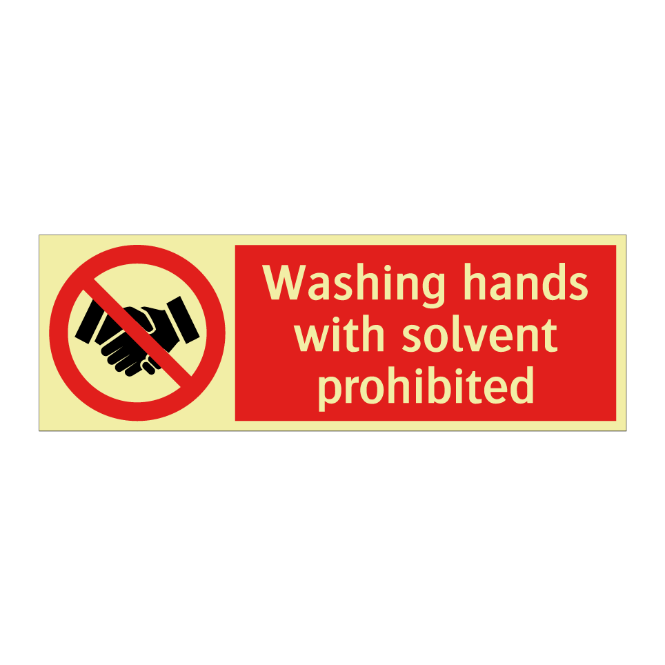 Washing hands with solvent prohibited