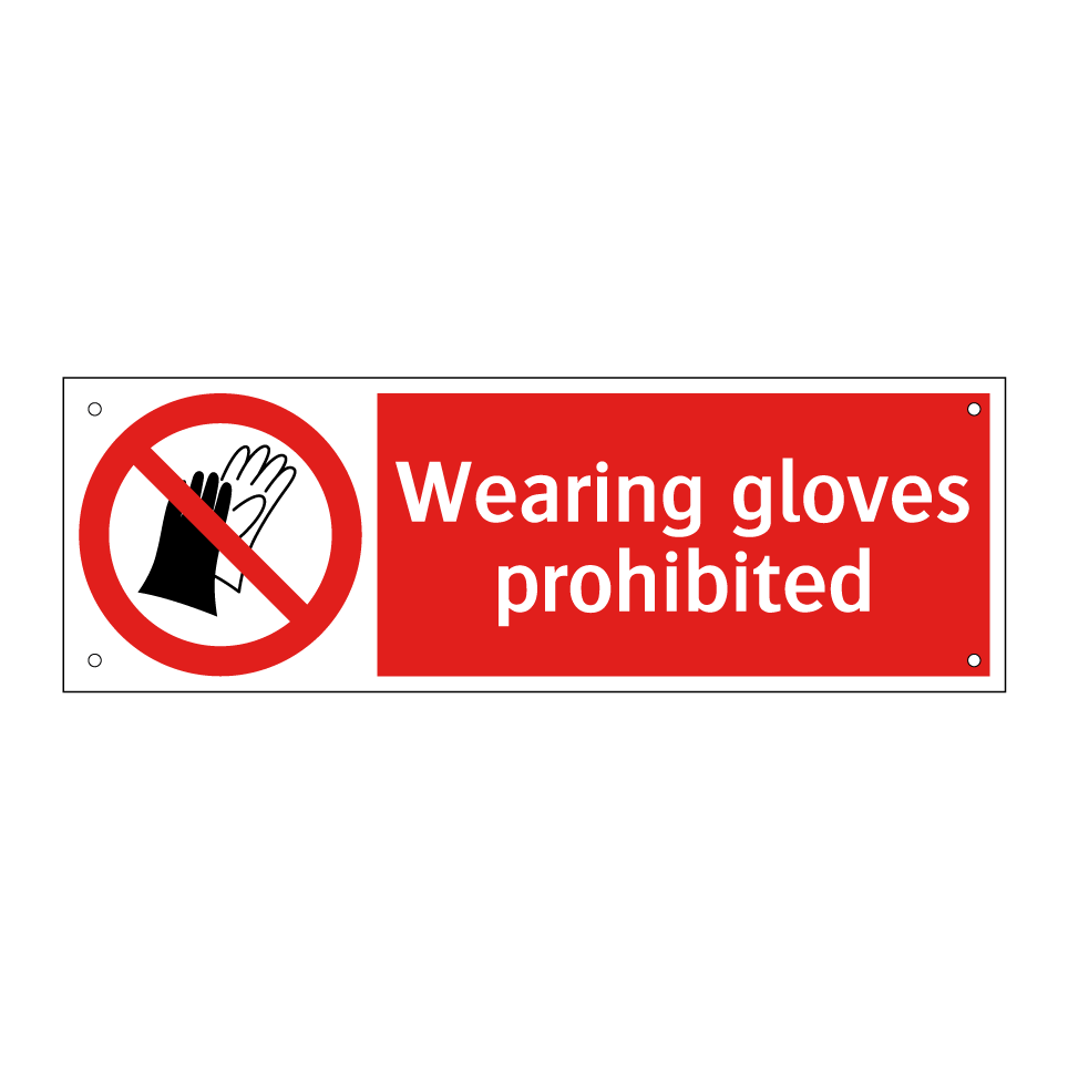 Wearing gloves prohibited