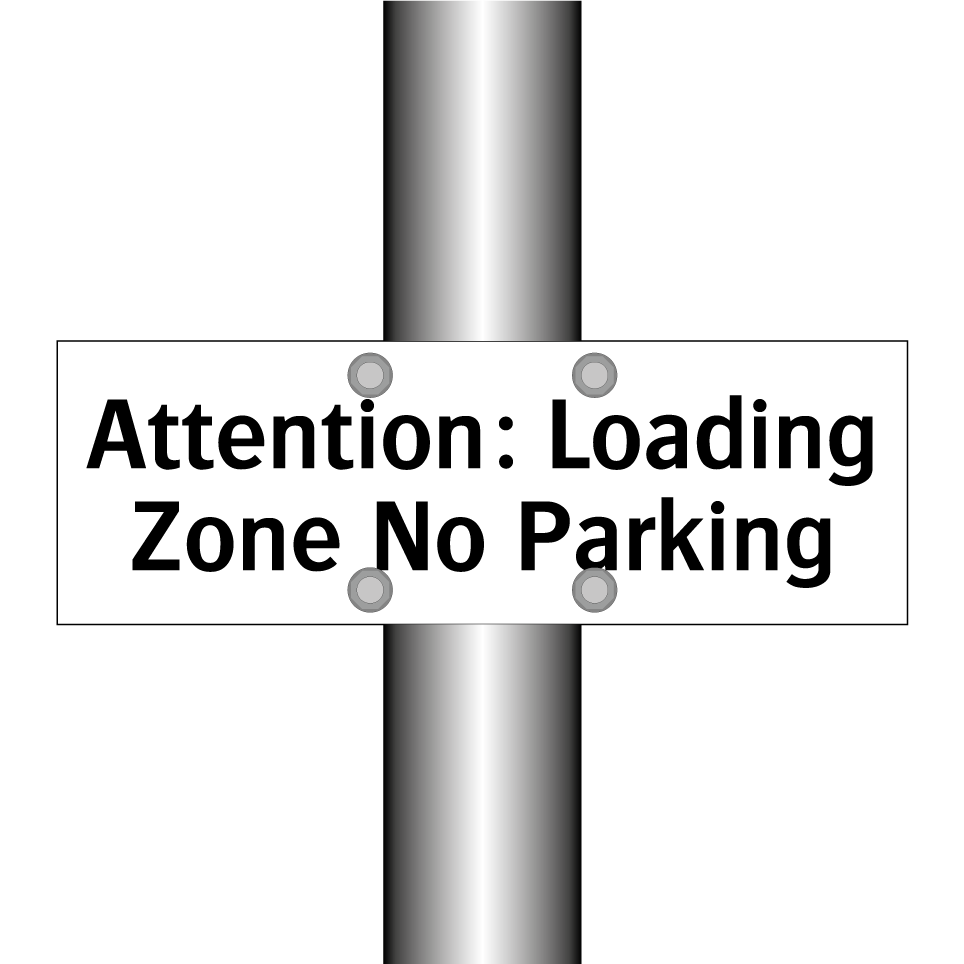 Attention: Loading Zone No Parking