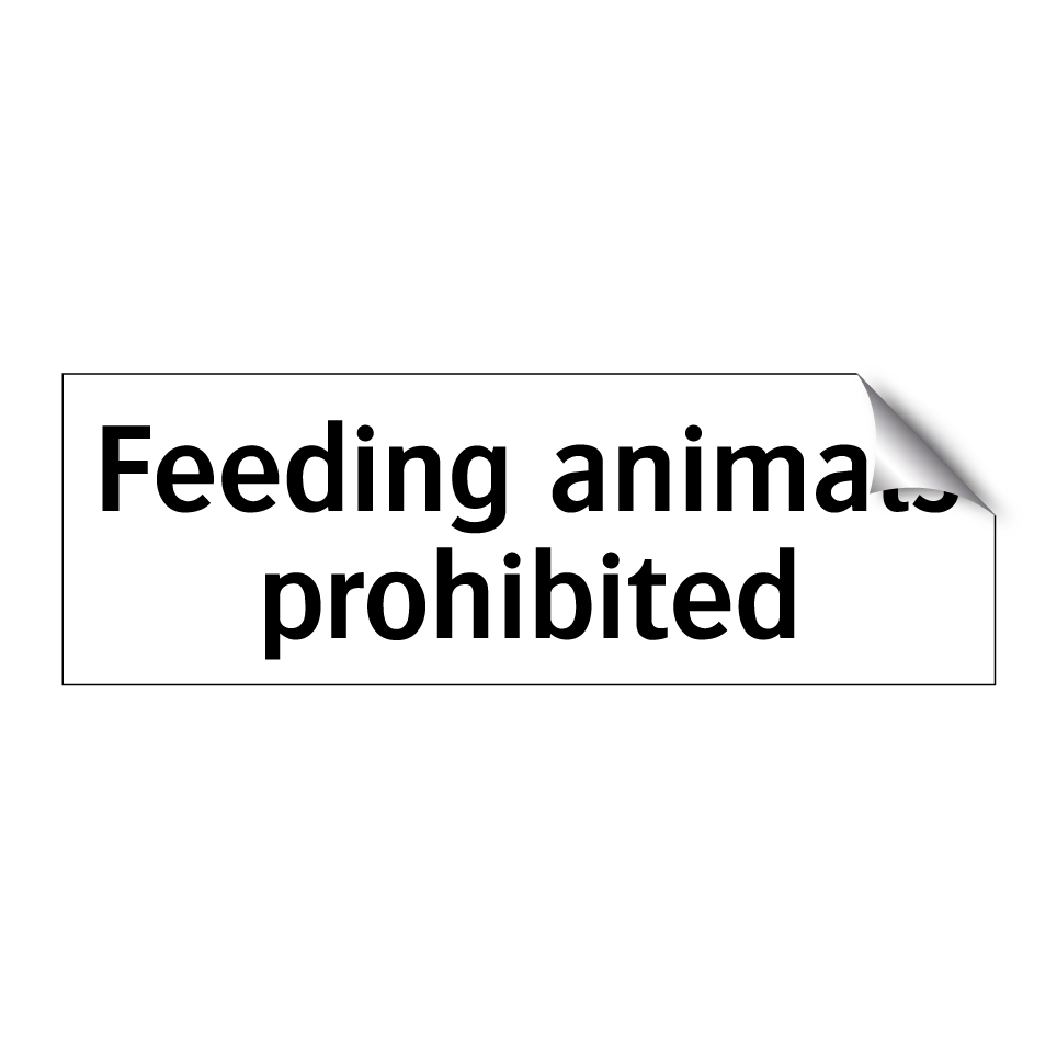 Feeding animals prohibited