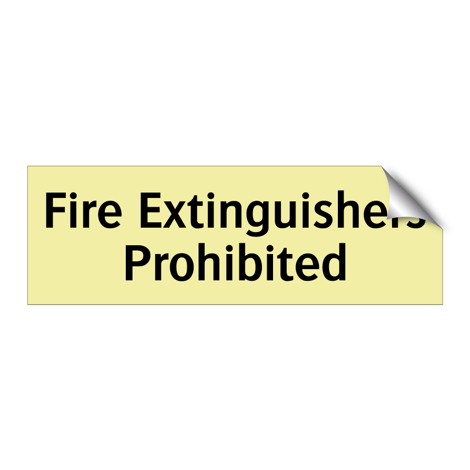 Fire Extinguishers Prohibited