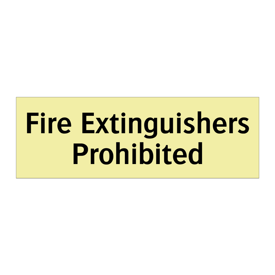 Fire Extinguishers Prohibited