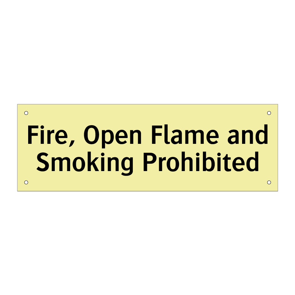 Fire, Open Flame and Smoking Prohibited