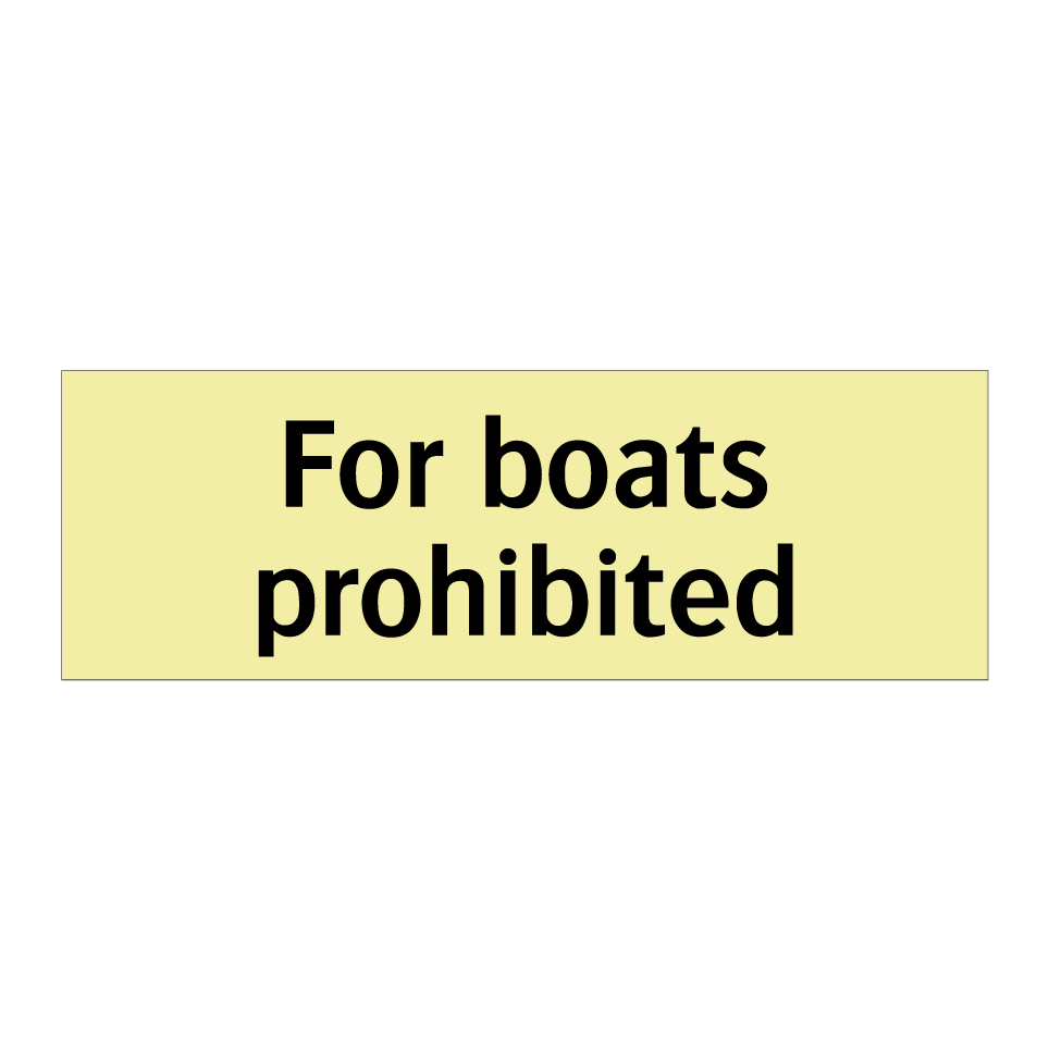 For boats prohibited
