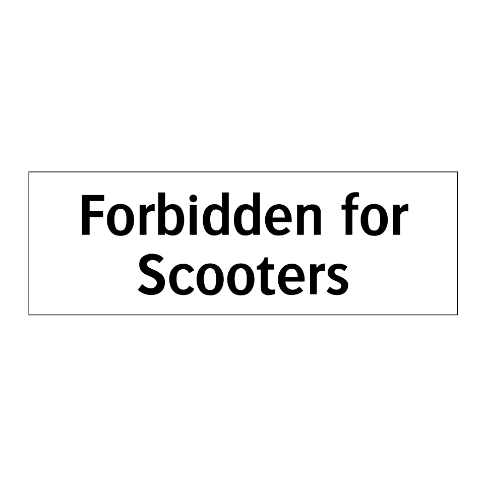 Forbidden for Scooters