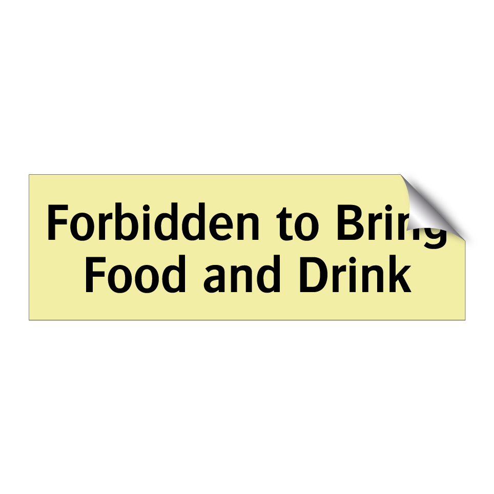 Forbidden to Bring Food and Drink