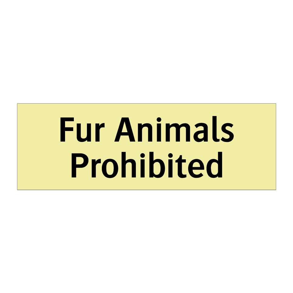 Fur Animals Prohibited