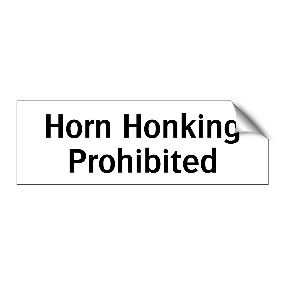 Horn Honking Prohibited