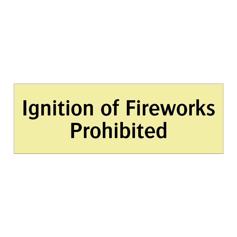 Ignition of Fireworks Prohibited