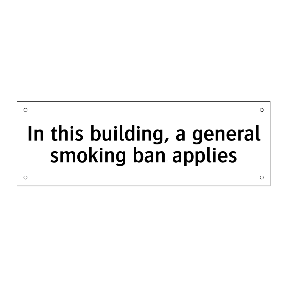 In this building, a general smoking ban applies